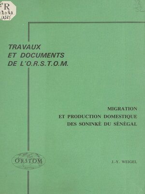 cover image of Migration et production domestique des Soninké du Sénégal